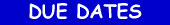 Due Dates Link
